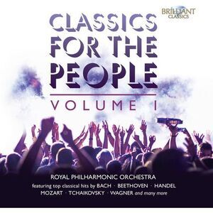 Royal Philharmonic Orchestra - Classics for the People 1  CD